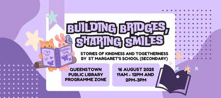 Building Bridges, Sharing Smiles: Stories by St Margaret’s School (Sec)