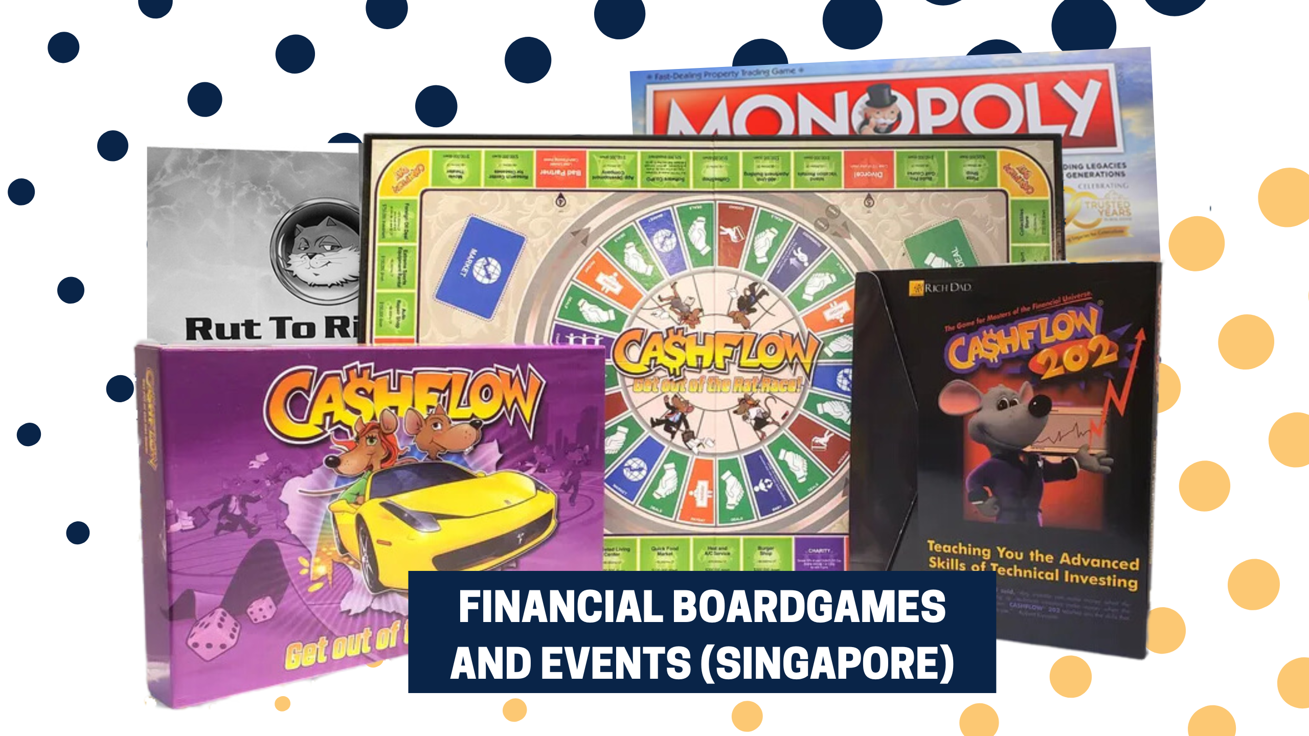 Financial Board Games and Events Singapore