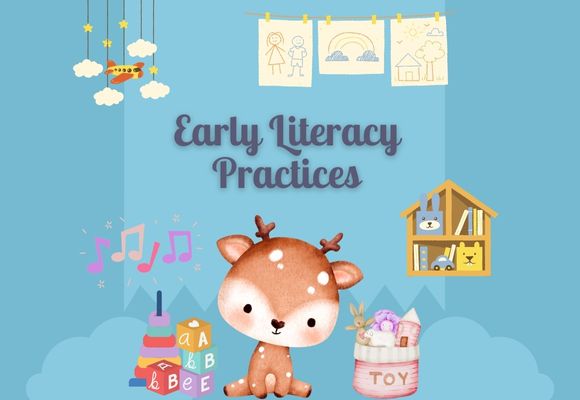 Early Literacy Practices