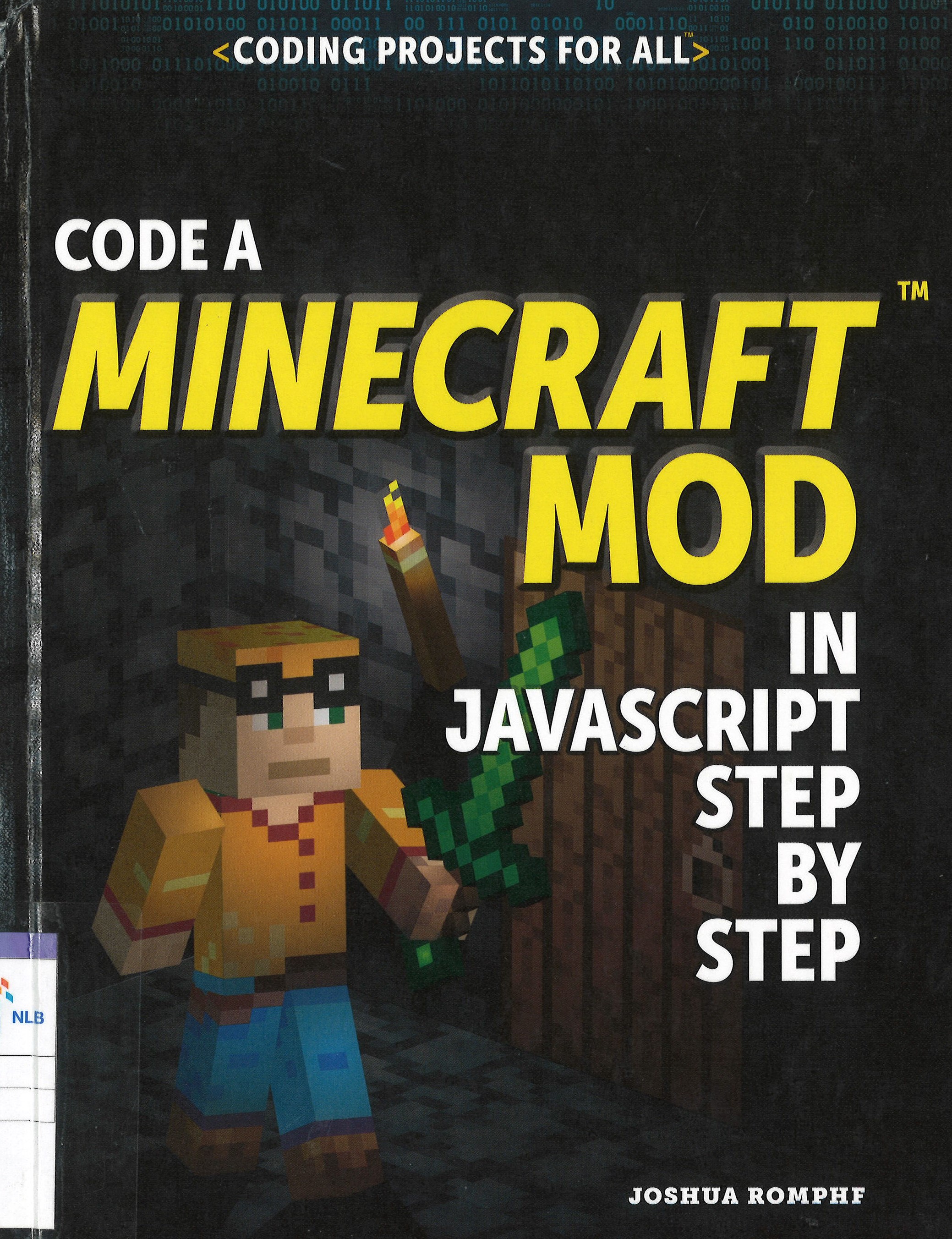 Code a Minecraft® Mod in JavaScript Step by Step book cover